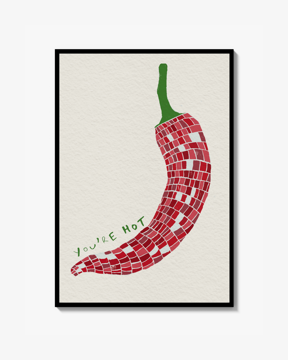 You’re hot Print