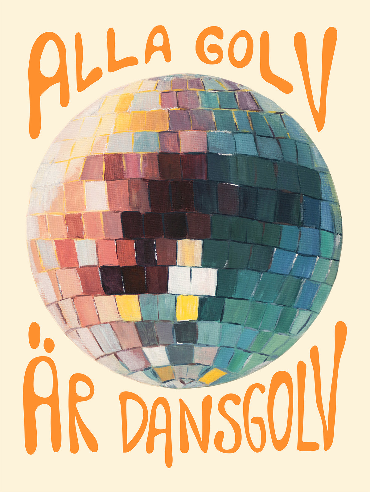Alla golv är dansgolv - konst print