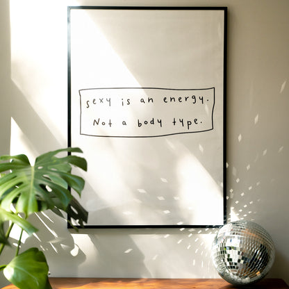 Sexy is an energy